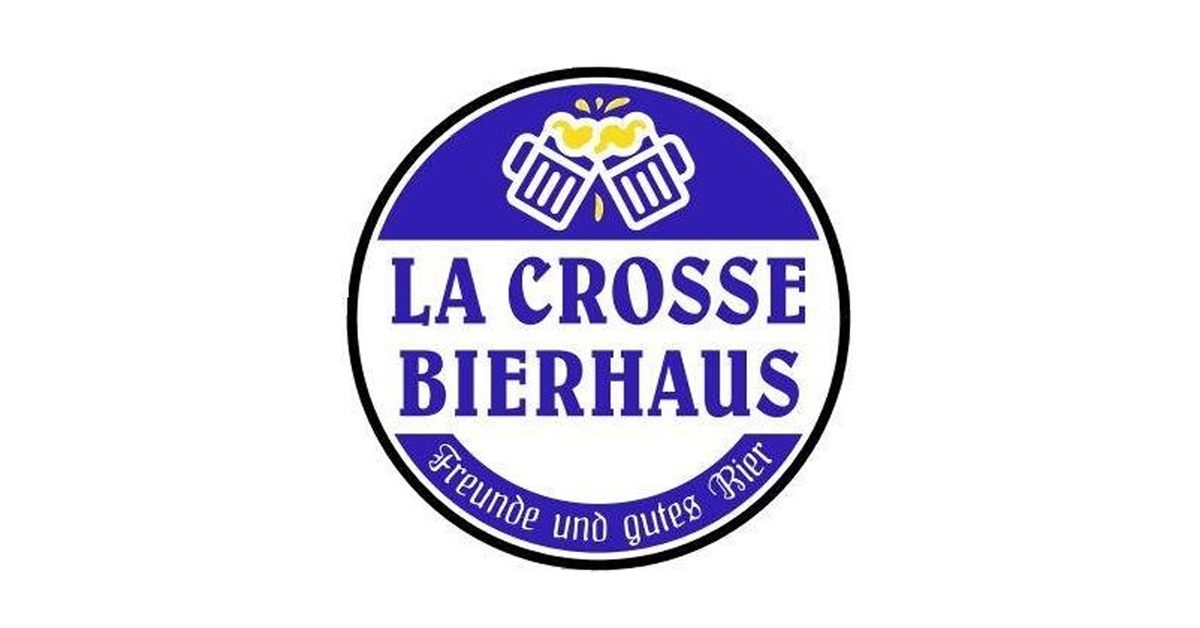 LA CROSSE BIERHAUS Around River City