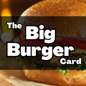 BIG BURGER CARD