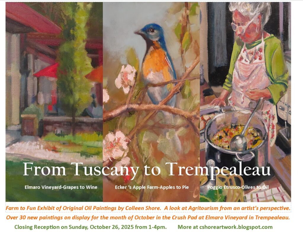 From Tuscany to Trempealeau – Agritourism art exhibit at Elmaro Vineyard featuring oil paintings by Colleen Shor