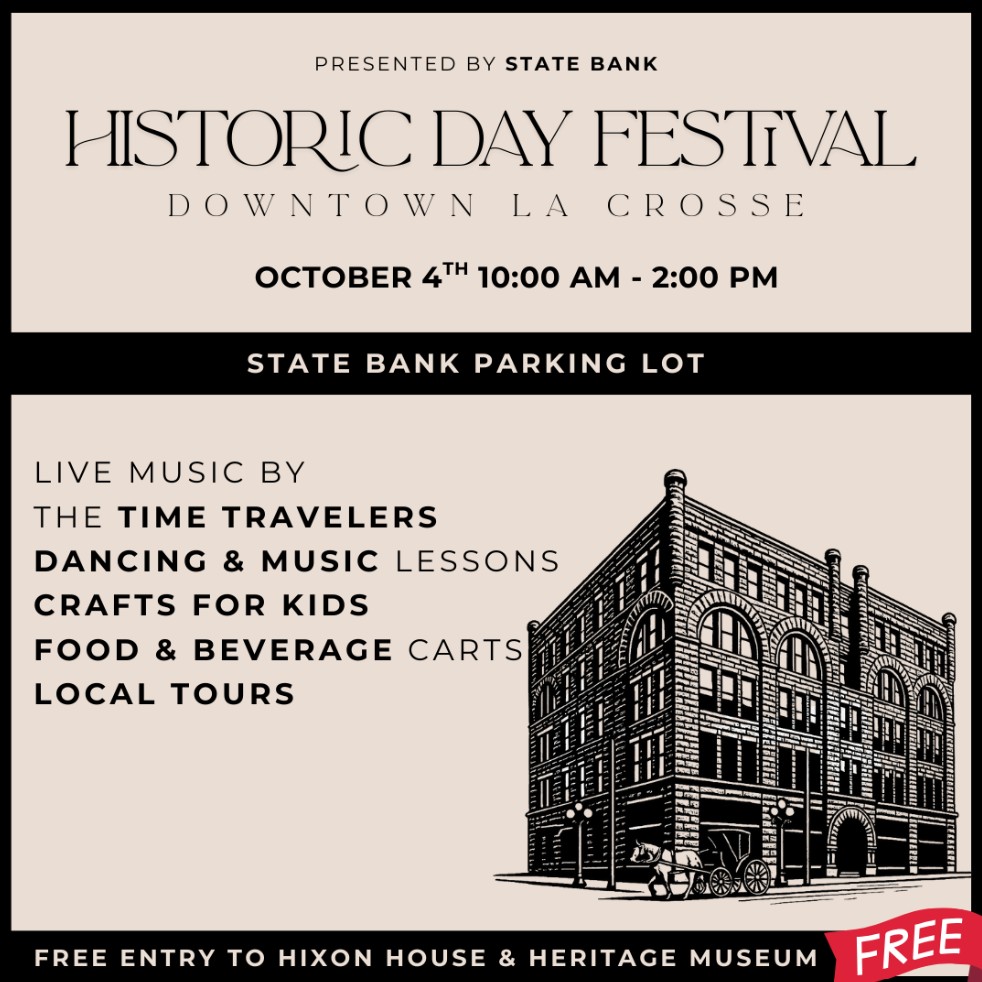 Downtown Historic Days La Crosse poster, Oct. 4, 2025, with live music, food, kids’ crafts, and free museum tours.