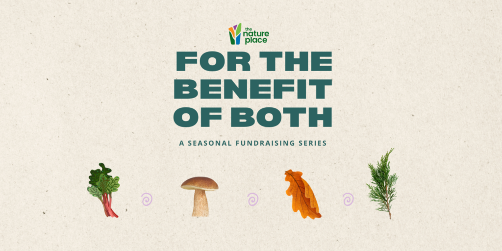 A graphic with text, "For the Benefit of Both," an event series by The Nature Place in La Crosse, WI.